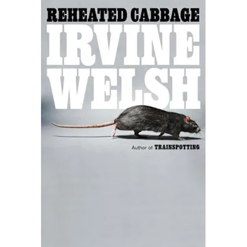 Reheated Cabbage: Tales of Chemical Degeneration - Paperback