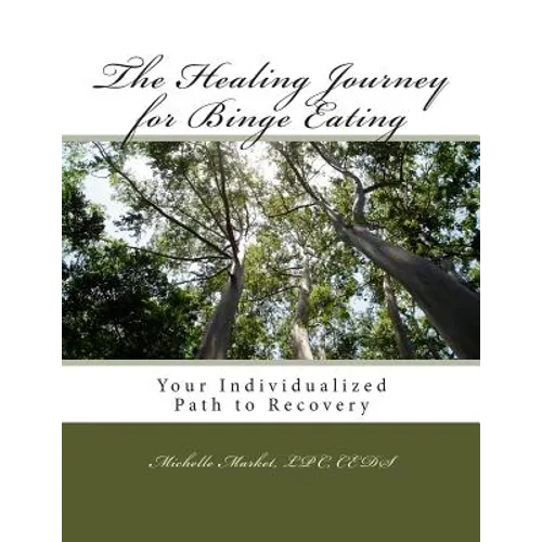 The Healing Journey for Binge Eating - Paperback