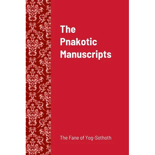 The Pnakotic Manuscripts - Paperback