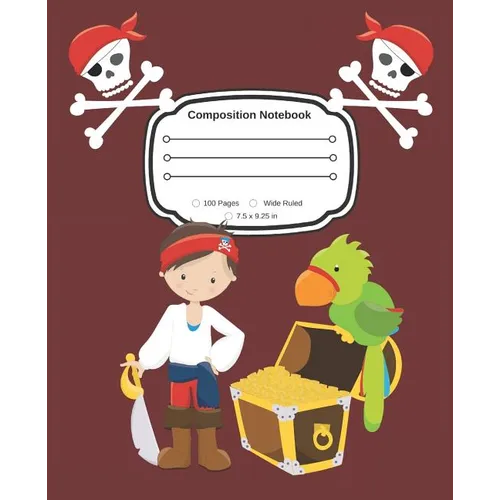 Yes, I am a Pirate: Composition Notebook Wide Ruled - Paperback