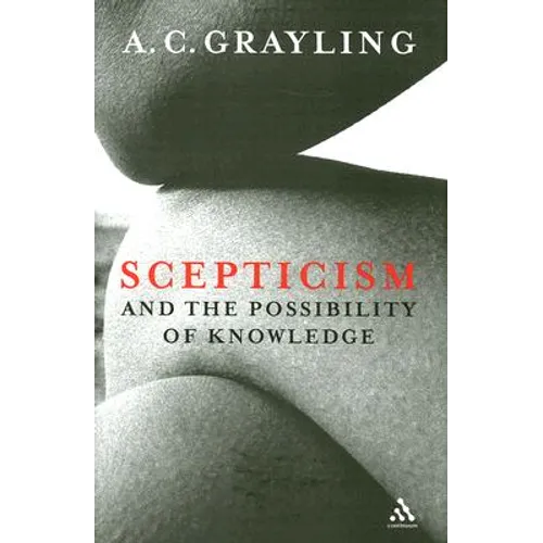 Scepticism and the Possibility of Knowledge - Hardcover
