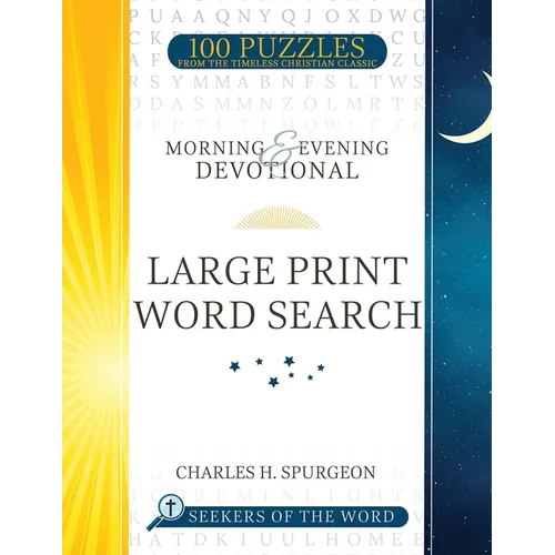 Morning and Evening Devotional Large Print Word Search: 100 Puzzles from the Timeless Christian Classic Volume 1 - Paperback