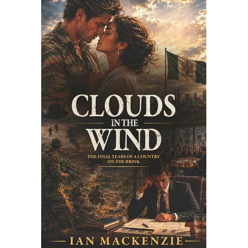 Clouds In The Wind: A passionately told story of danger, love and tragdey - Paperback