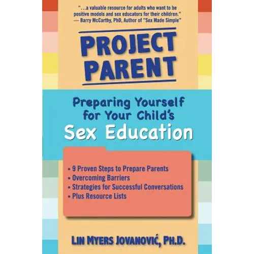 Project Parent: Preparing Yourself for Your Child's Sex Education - Paperback