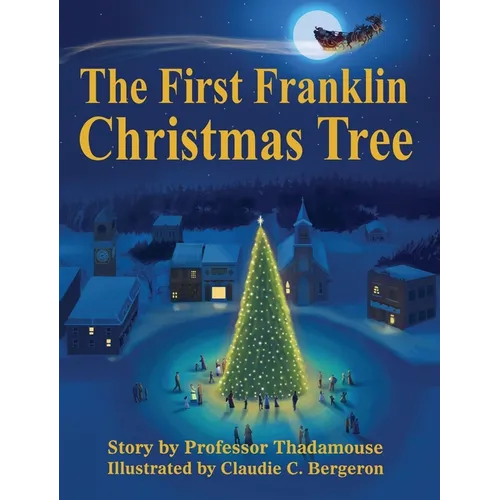 The First Franklin Christmas Tree - Hardcover