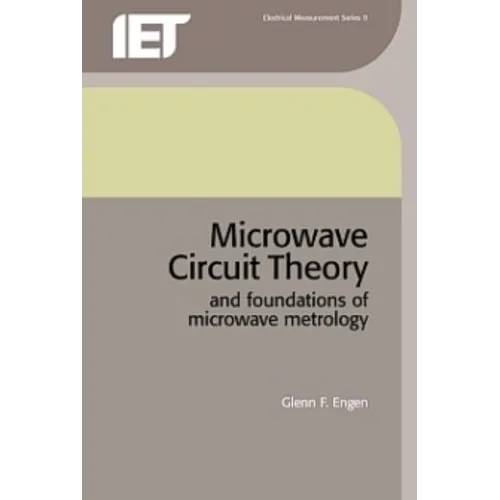 Microwave Circuit Theory and Foundations of Microwave - Hardcover