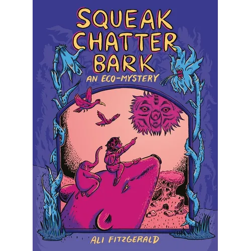 Squeak Chatter Bark: An Eco-Mystery - Paperback