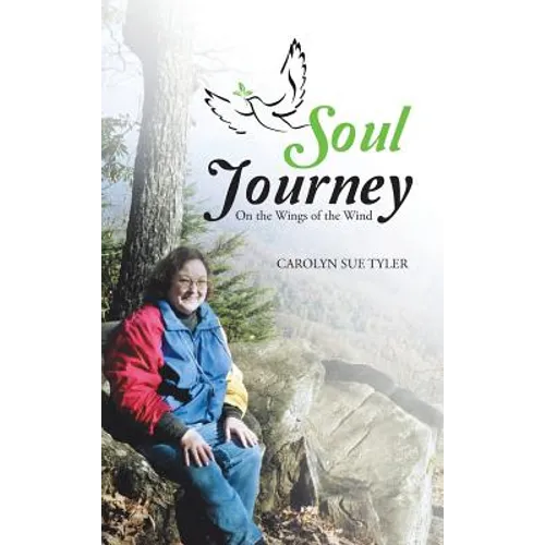 Soul Journey: On the Wings of the Wind - Hardcover