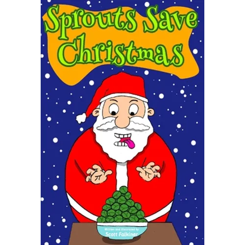 Sprouts save Christmas - Paperback