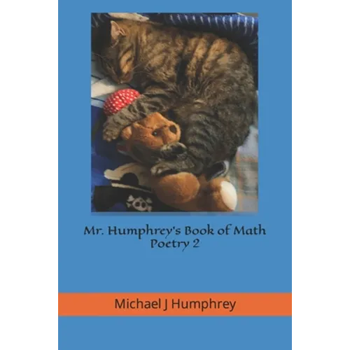 Mr. Humphrey's Book of Math Poetry II: With Bonus Study Tips - Paperback