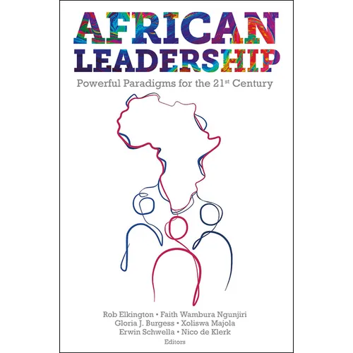 African Leadership: Powerful Paradigms for the 21st Century - Hardcover