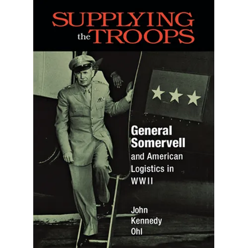 Supplying the Troops - Hardcover