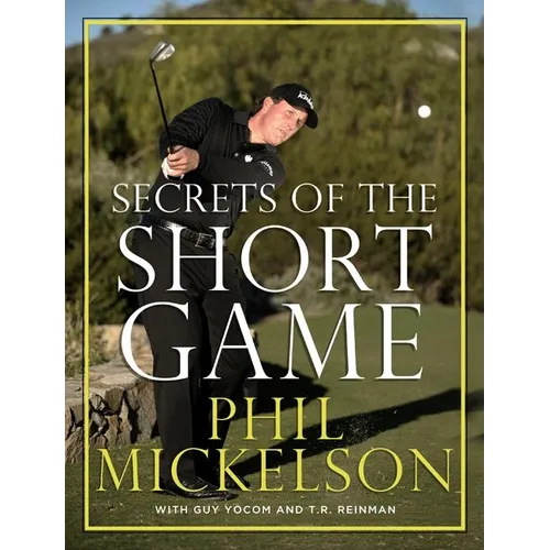 Secrets of the Short Game - Hardcover