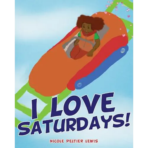 I Love Saturdays! - Paperback