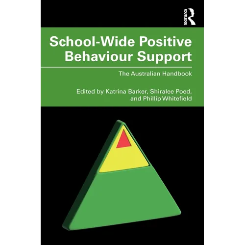 School-Wide Positive Behaviour Support: The Australian Handbook - Paperback