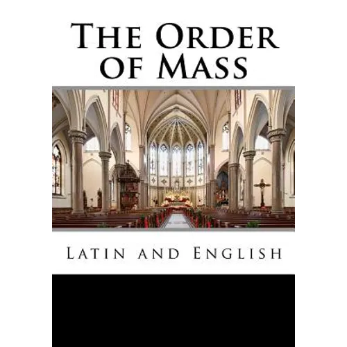 The Order of Mass in Latin and English - Paperback