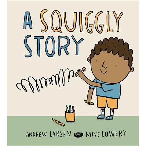 A Squiggly Story - Hardcover