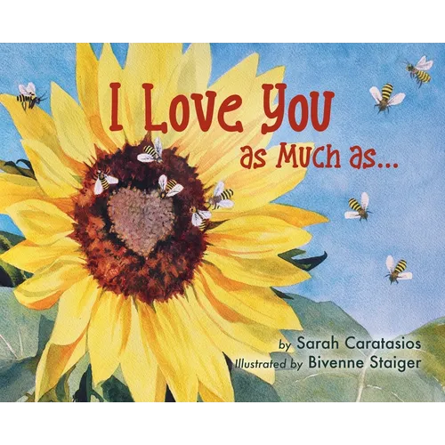 I Love You as Much as - Hardcover