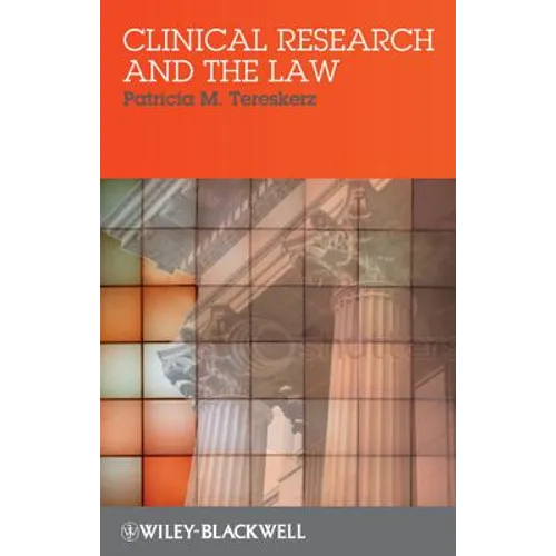 Clinical Research and the Law - Paperback