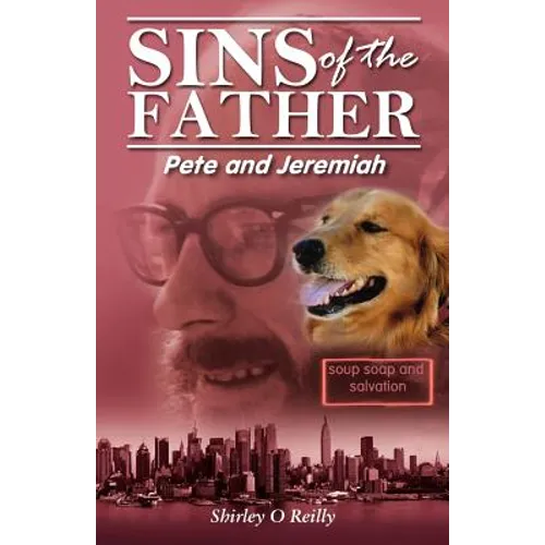 Sins of the Father: Pete and Jeremiah - Paperback