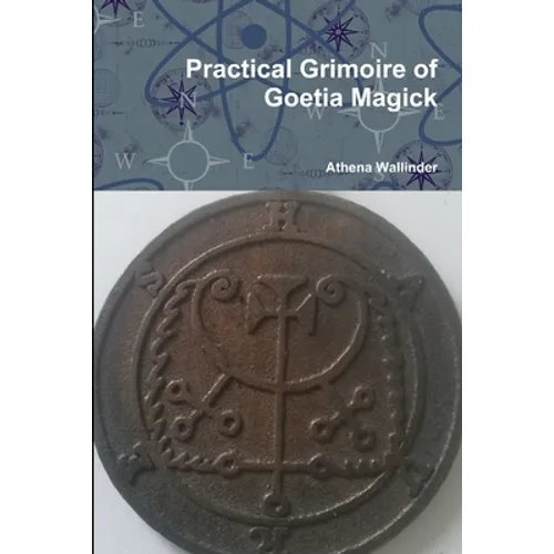 Practical Grimoire of Goetic Magick - Paperback