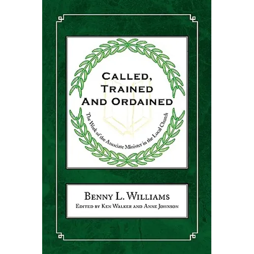 Called, Trained and Ordained - Paperback