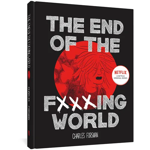 The End of the Fucking World - Hardcover