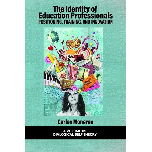 The Identity of Education Professionals: Positioning, Training, and Innovation - Hardcover