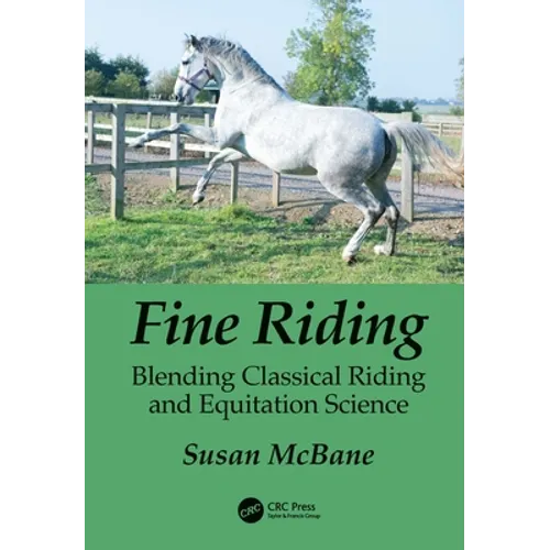 Fine Riding: Blending Classical Riding and Equitation Science - Paperback