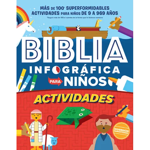 Biblia Infográfica Para Niños (Bible Infographics for Kids): Más de 100 Actividades Para Niños de 9-969 - Paperback