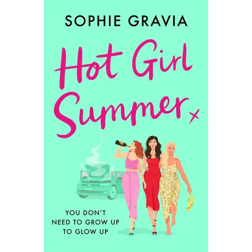 Hot Girl Summer: The Laugh-Out-Loud Holiday Read for Summer 2024! - Paperback