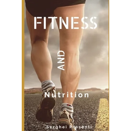 Fitness And Nutrition - Paperback