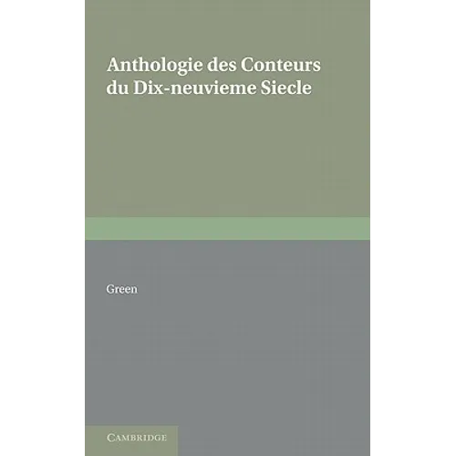 Anthologie Des Conteurs Du Dix-Neuvieme Siecle - Paperback