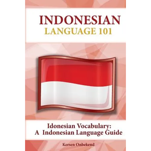 Indonesian Vocabulary: An Indonesian Language Guide - Paperback