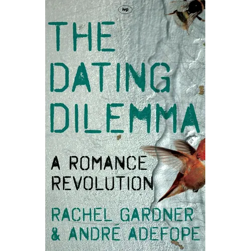 The Dating Dilemma: A Romance Revolution - Paperback