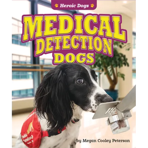 Medical Detection Dogs - Library Binding