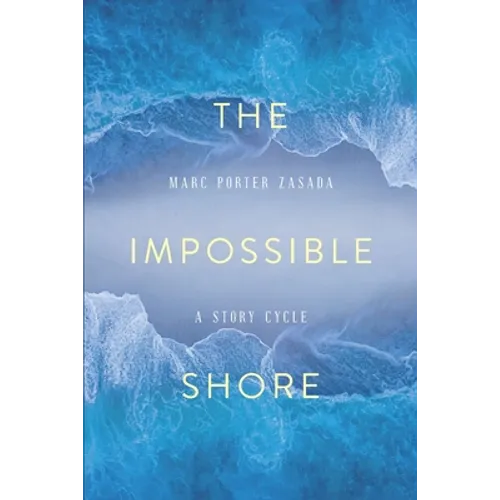The Impossible Shore: A Story Cycle - Paperback