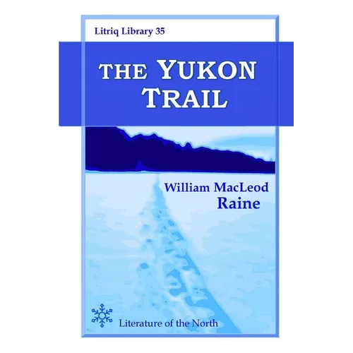 The Yukon Trail - Paperback