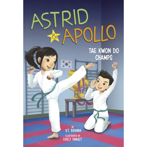 Astrid and Apollo, Tae Kwon Do Champs - Paperback