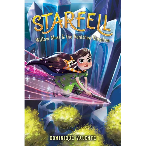 Starfell #3: Willow Moss & the Vanished Kingdom - Hardcover