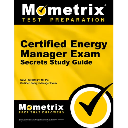Certified Energy Manager Exam Secrets Study Guide: Cem Test Review for the Certified Energy Manager Exam - Paperback