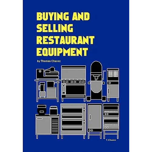 Buying and Selling Restaurant Equipment - Paperback