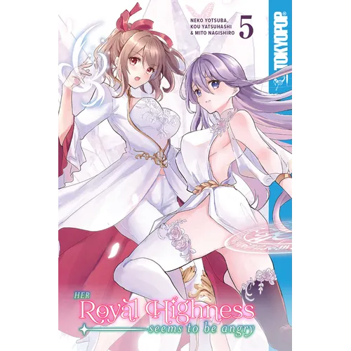 Her Royal Highness Seems to Be Angry, Volume 5 - Paperback