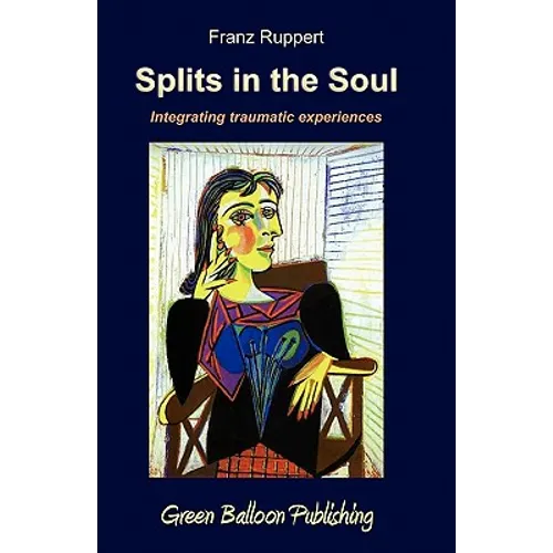 Splits in the Soul - Paperback