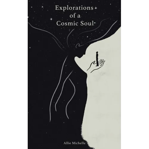 Explorations of a Cosmic Soul - Paperback