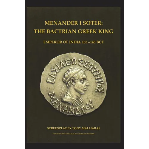 Menander I Soter 163-130 Bce.: The Bactrian Greek King - Emperor of India - Paperback