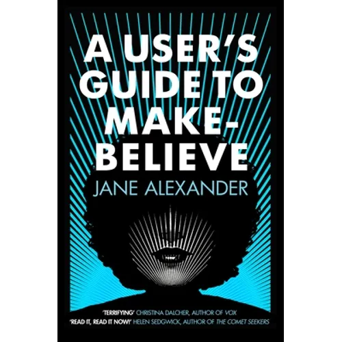 A User's Guide to Make-Believe - Paperback