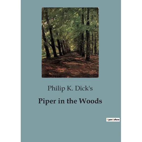 Piper in the Woods - Paperback