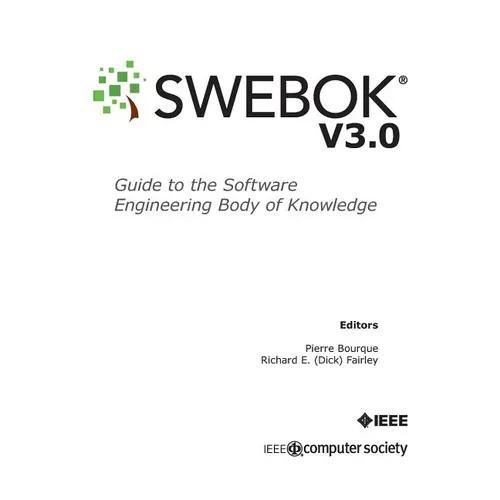 Guide to the Software Engineering Body of Knowledge (SWEBOK(R)): Version 3.0 - Paperback