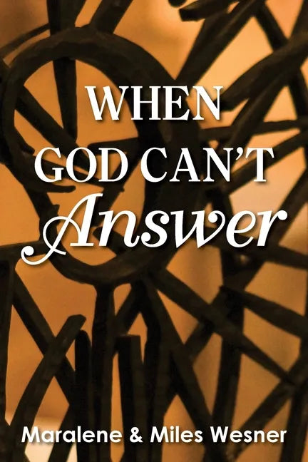 When God Can't Answer - Paperback